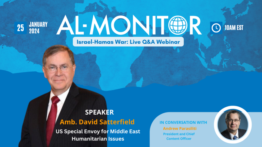 The Israel-Hamas War: Live Q&A with Amb. David Satterfield (Part 2)